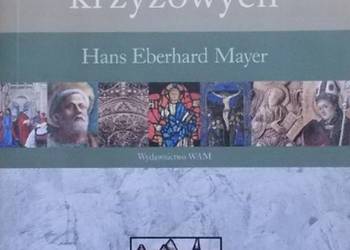 HISTORIA WYPRAW KRZYŻOWYCH - HANS EBERHARD MAYER