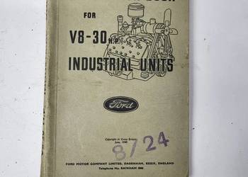 INSTRUKCJA DO V8 - 30H.P. INDUSTRIAL UNITS FORD FLATHEAD 1940 ROK