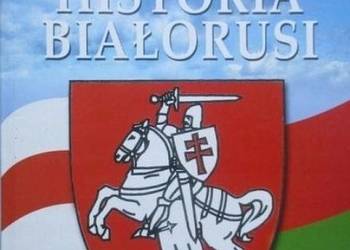 Historia Białorusi 1795-2000 - Szybieka Zachar