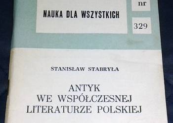 Antyk we współczesnej literaturze polskiej - Stanisław Stabryła