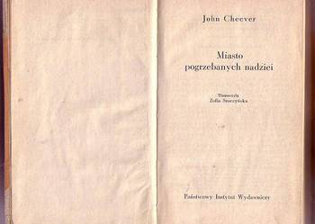 (5566) MIASTO POGRZEBANYCH NADZIEI – JOHN CHEEVER