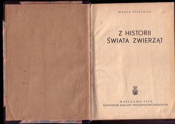 (7801) Z HISTORII ŚWIATA ZWIERZĄT – WANDA STĘŚLICKA