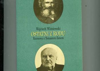 Ostatni z rodu  Rozmowy z Tomaszem Zanem