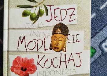 Książka Elizabeth Gilbert Jedz módl się kochaj Stan bdb