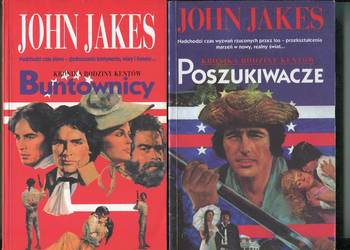 Buntownicy, Poszukiwacze  Kronika rodziny Kentów - John Jakes