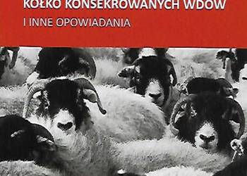 KÓŁKO KONSEKROWANYCH WDÓW I INNE OPOWIADANIA