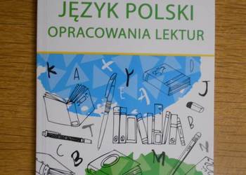 Egzamin ósmoklasisty - język polski - opracowania lektur