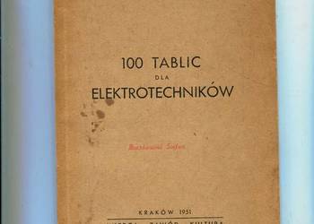 100 tablic dla elektroechników - Dziedzic , Oswald