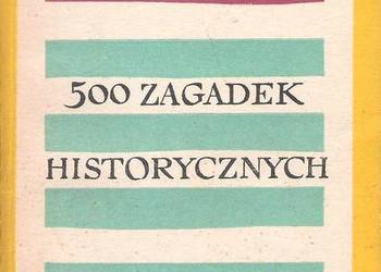 500 zagadek historycznych - Janina Bieniarzówna.