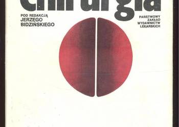 Książka unikat to Neurochirurgia / pod red. Jerzego Bidzińsk