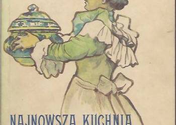 NAJNOWSZA KUCHNIA WYTWORNA I GOSPODARSKA - REPRINT