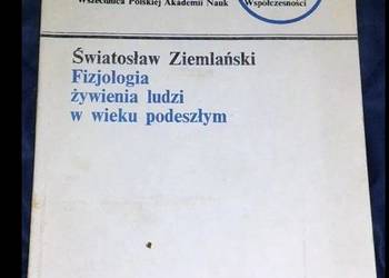 Fizjologia żywienia ludzi w wieku podeszłym - Ś. Ziemlański