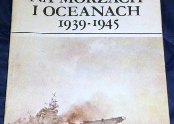 Wojna na morzach i oceanach 1939-1945 - Edmund Kosiarz