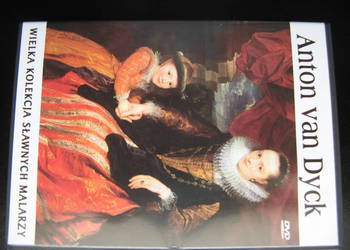 DVD: Anton van Dyck - Wielka Kolekcja Sławnych Malarzy/Nowa!