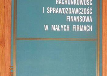 Rachunkowość i Sprawozdawczość finansowa w małych firmach