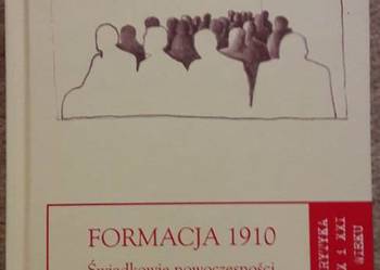 FORMACJA 1910 ŚWIADKOWIE NOWOCZESNOŚCI - KOZICKA