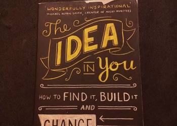 The idea in you