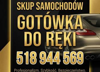 ** SKUP SAMOCHODÓW * Gotówka od RĘKI * 518 - 944 - 569 * LUBIN * ZADZWOŃ **