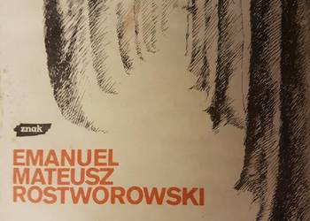 Popioły i korzenie  - Rostworowski /fa