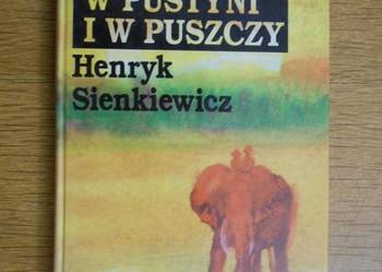 Henryk Sienkiewicz - W pustyni i w puszczy