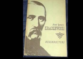 Resurrecturi - Józef Ignacy Kraszewski