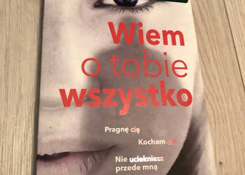 Wiem o tobie wszystko - Claire Kendal BestSeller