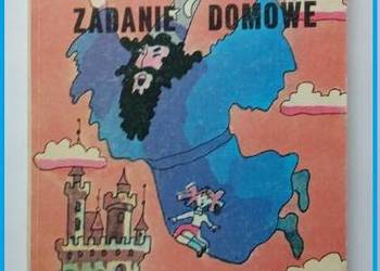 Zadanie domowe - K. Radowicz / il. Stanny / literatura/ dziecko/