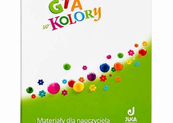 Gra w kolory materiały dla nauczyciela klasa 3 Mac Juka segregator