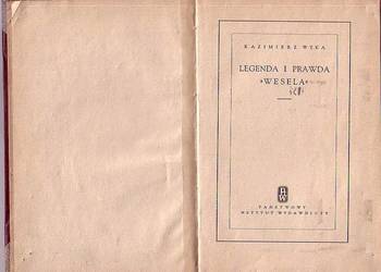 (0566) LEGENDA I PRAWDA „WESELA” – KAZIMIERZ WYKA
