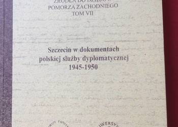 ( 1619 ) Szczecin W Dokum. Służby Dyplomatycznej 1945-1950