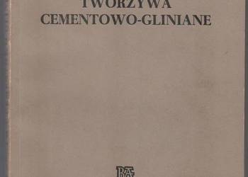 TWORZYWA CEMENTOWO-GLINIANE