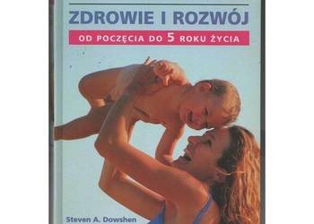 Dziecko zdrowie i rozwój od poczęcia do 5 roku życia