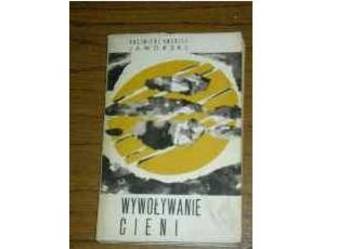 Wywoływanie cieni - K.A. Jaworski /fa