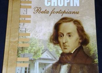 Fryderyk Chopin. Poeta fortepianu - Przemysław Słowiński