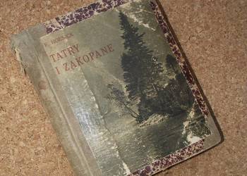 [MŁ] Tatry i Zakopane Przeszłość i teraźniejszość część 1. Hoesick 1921 r.