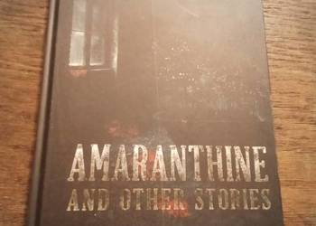 Amaranthine and other stories. Po angielsku!