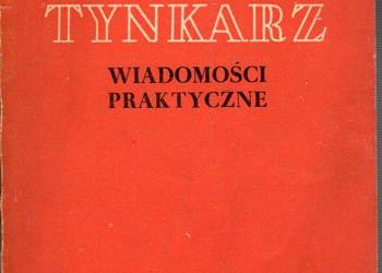 TYNKARZ WIADOMOŚCI PRAKTYCZNE