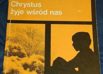 Chrystus żyje wśród nas 2 Katechizm - P. Bednarczyk