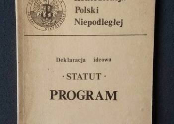 Konfederacja Polski Niepodległej / deklaracja ideowa, statut, program