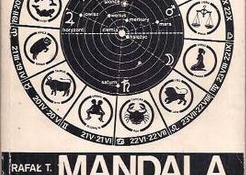 MANDALA ŻYCIA - ASTROLOGIA - MITY I RZECZYWISTOŚĆ TOM 1
