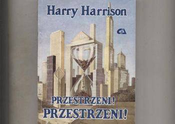 Przestrzeni! Przestrzeni! - Harrison