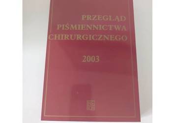 Przegląd piśmiennictwa Chirurgicznego 2003  Noszczyk