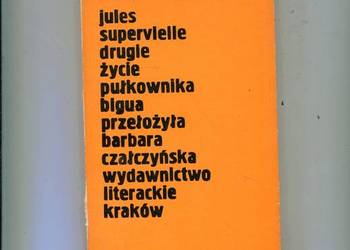 Drugie życie pułkownika Bigua - Jules Supervielle