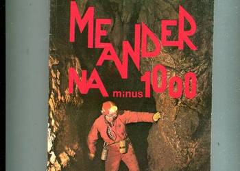 Meander na minus 1000 - Włodzimierz Rudolf