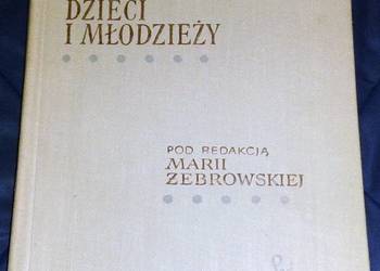 Psychologia rozwojowa dzieci i młodzieży - Maria Żebrowska