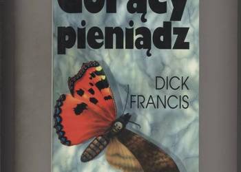 Gorący pieniądz -Dick Francis Gorący pieniądz -Dick Francis