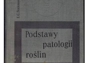 PODSTAWY PATOLOGII ROŚLIN -  Stakman, Harrar