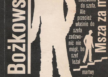 Msza za mordercę - J. Bożkowski.
