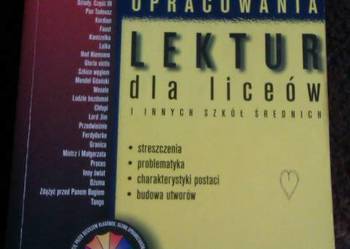 Opracowania lektur dla liceów i innych szkół średnich