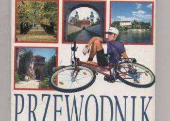 Kraków i okolice    przewodnik rowerowy